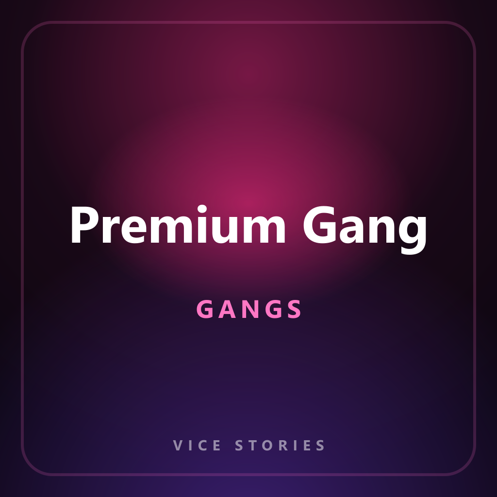 Premium Gang