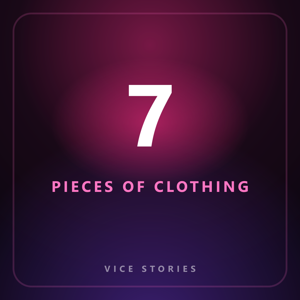 7 Pieces of Clothing