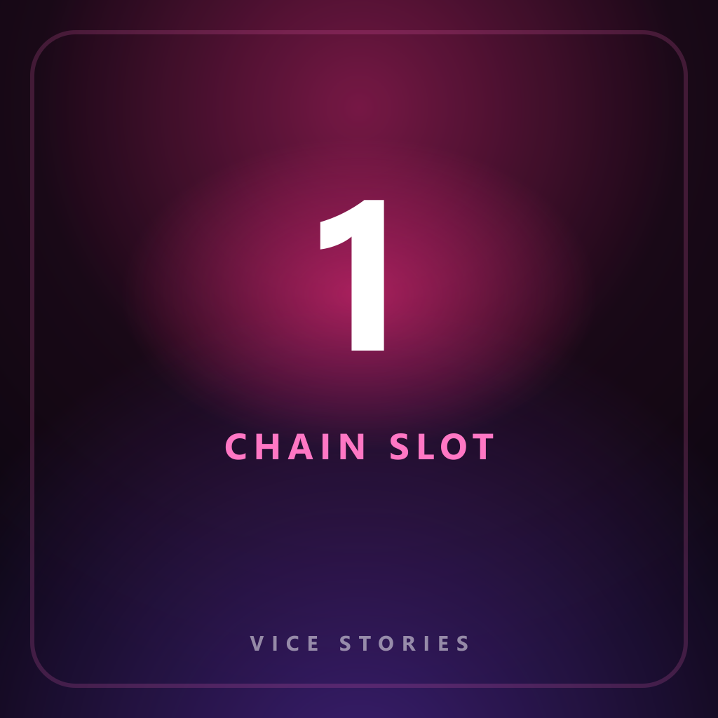 1 Chain Slot